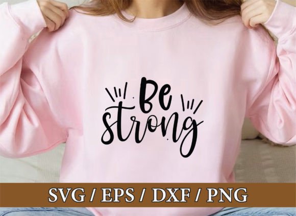 Be Strong, Christian Svg Bundle: Design Review
