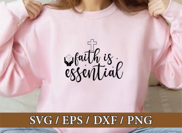 Faith is Essential: Christian SVG Bundle for T-Shirts