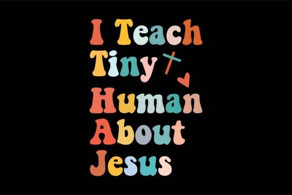 I Teach Tiny Human About Jesus T-Shirt Designs Review