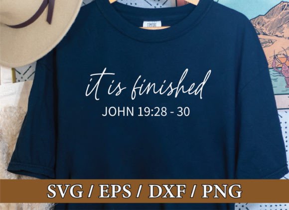 It is Finished SVG for Easter T-Shirt Designs