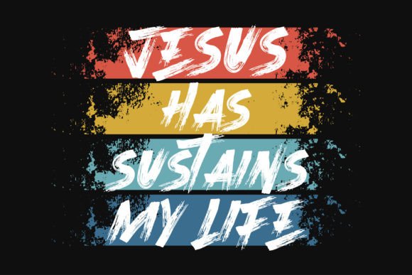 Jesus Has Sustains Tshirt Design for T-Shirt Designs