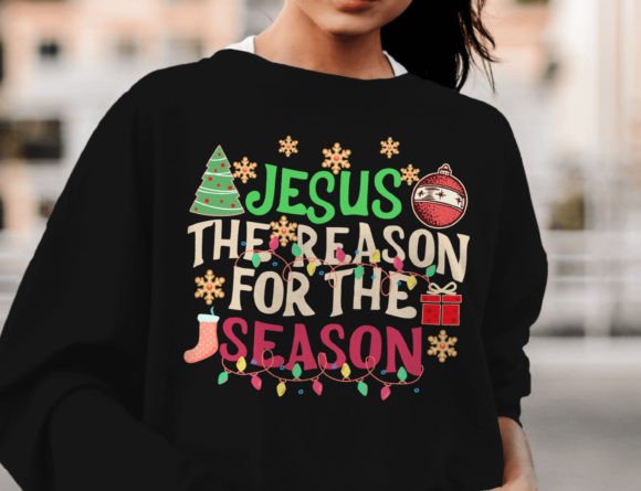 Jesus the Reason for the Season, Faith: T-Shirt Design Review