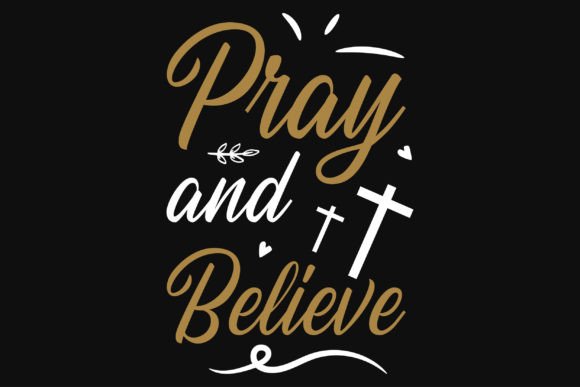 Pray and Believe Jesus Tshirt Design – A Designer’s Honest Review
