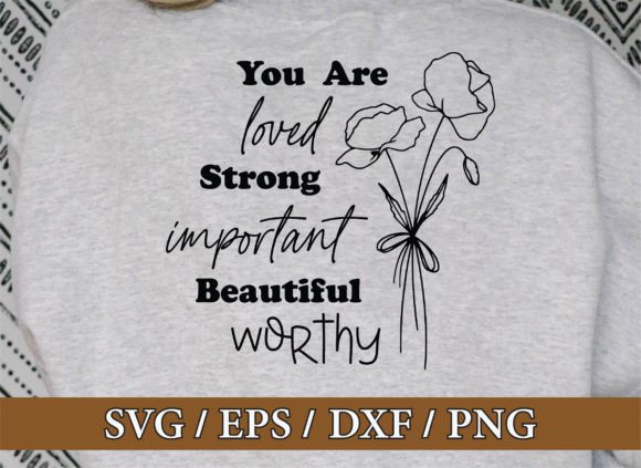 You Are Strong SVG for T-Shirt Designs